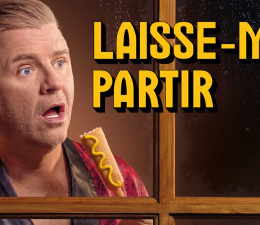 Laisse-moi partir de Dominic Paquet en spectacle le 12 septembre